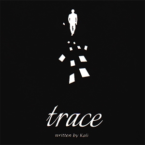 트레이스 (Trace) by 칼리